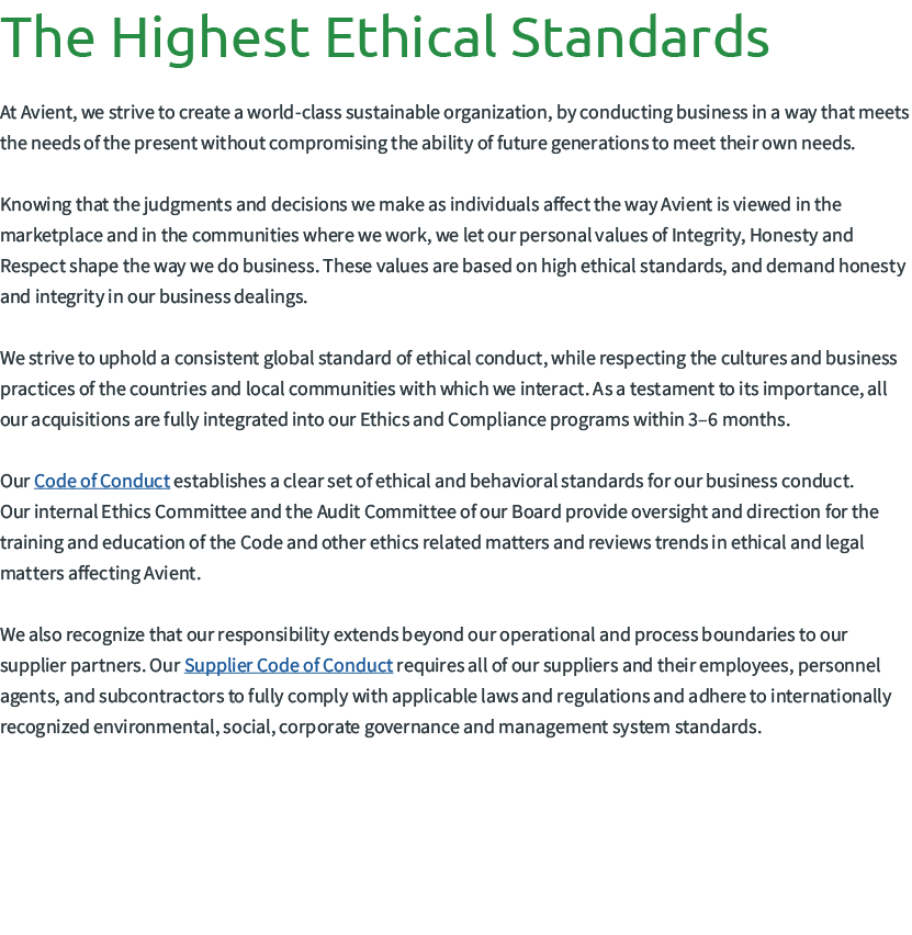 The Highest Ethical Standards At Avient, we strive to create a world-class sustainable organization, by conducting bu...